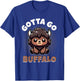 Gotta Go Buffalo Cute Funny Word Game Animal Boys Girls Kids T-Shirt - T-Shirt | Royal