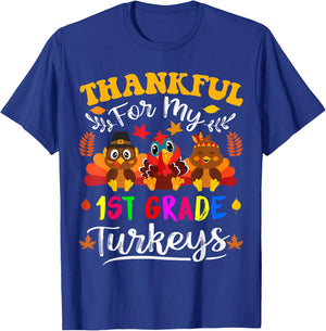 Thankful For My 1st Grade Turkeys Thanksgiving Teacher Fall T-Shirt - T-Shirt | Royal