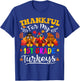 Thankful For My 1st Grade Turkeys Thanksgiving Teacher Fall T-Shirt - T-Shirt | Royal