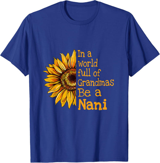 In A World Of Grandmas Be a Nani India Indian Grandma T-Shirt - T-Shirt | Royal