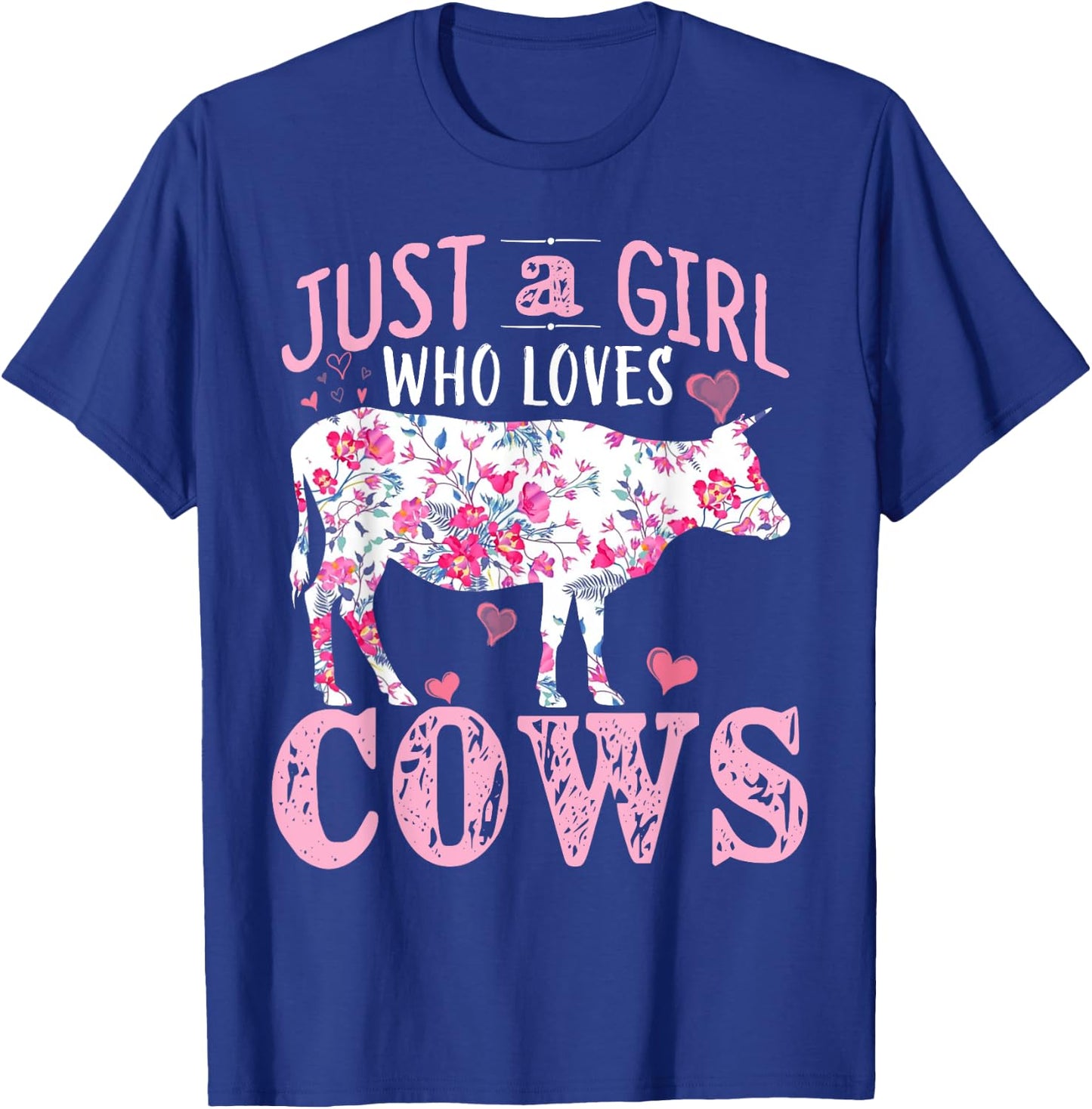 Just a Girl who Loves Cows Gift Farmer Girl Barn Cow T-Shirt - T-Shirt | Royal