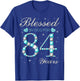 Blessed By God For 84 Years Old Woman 84th Birthday T-Shirt - T-Shirt | Royal