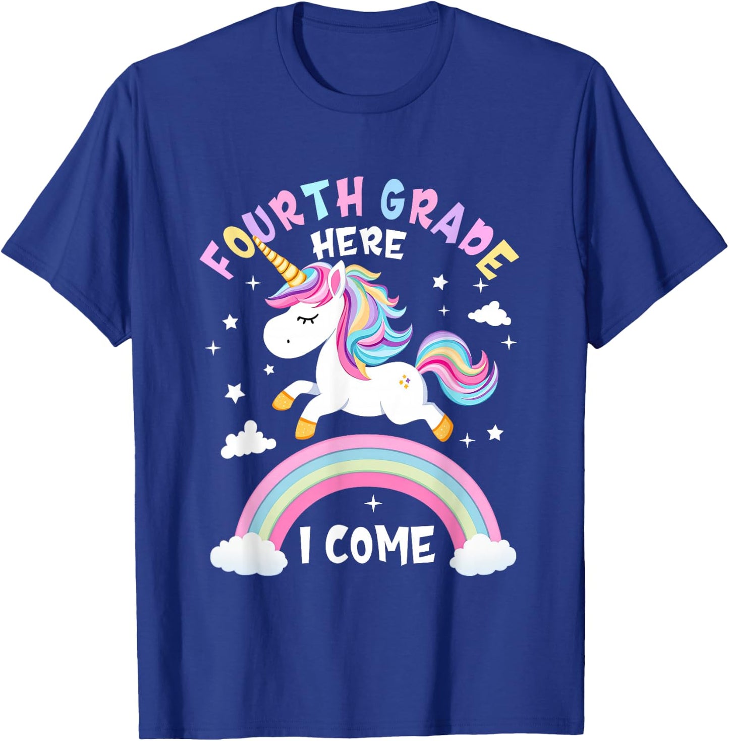 Fourth Grade Here I Come Unicorn First Day of 4th Grade Girl T-Shirt - T-Shirt | Royal