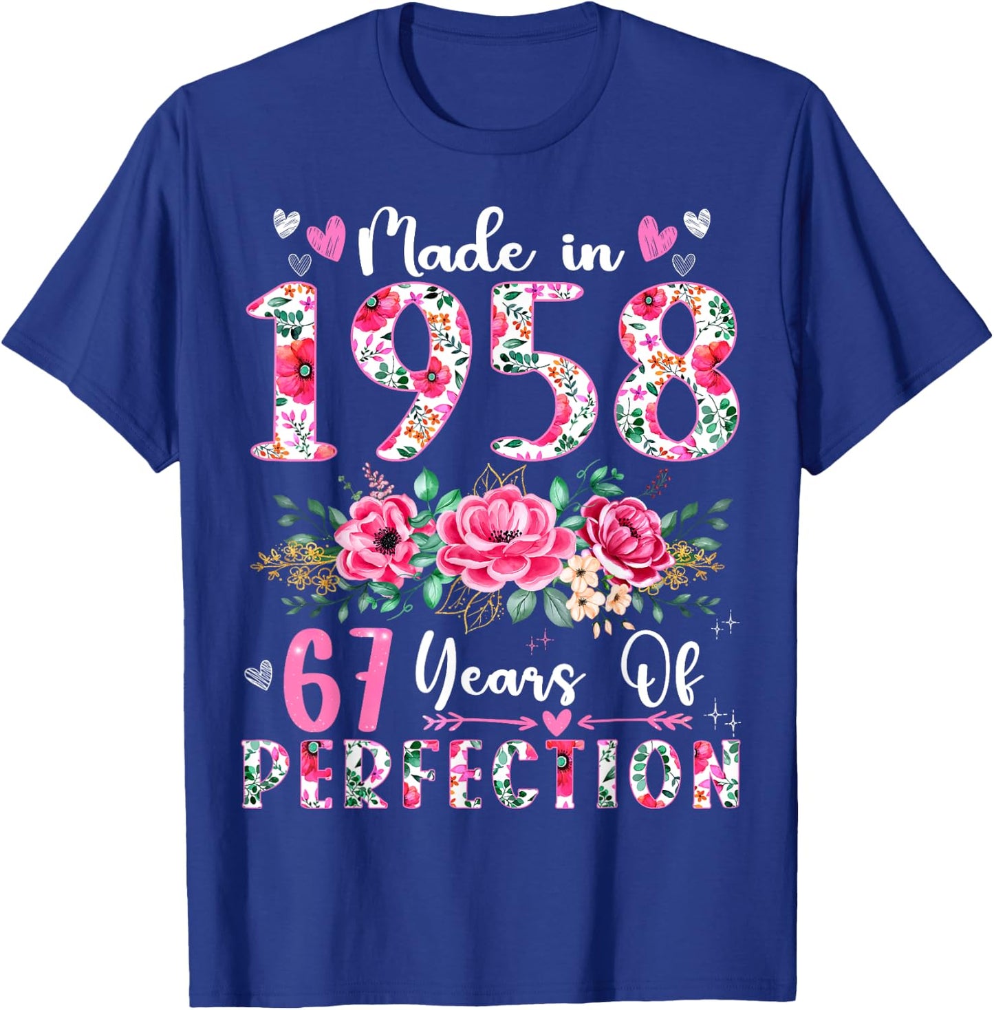 67 Year Old Made In 1958 Floral 67th Birthday Women T-Shirt - T-Shirt | Royal