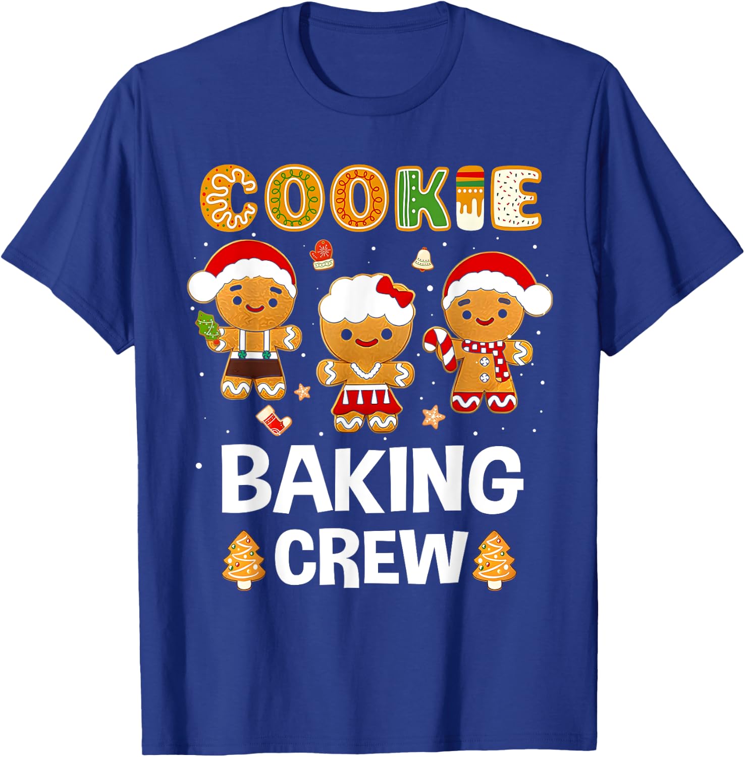 Cookie Baking Crew Christmas Santa Family Gingerbread Team T-Shirt - T-Shirt | Royal