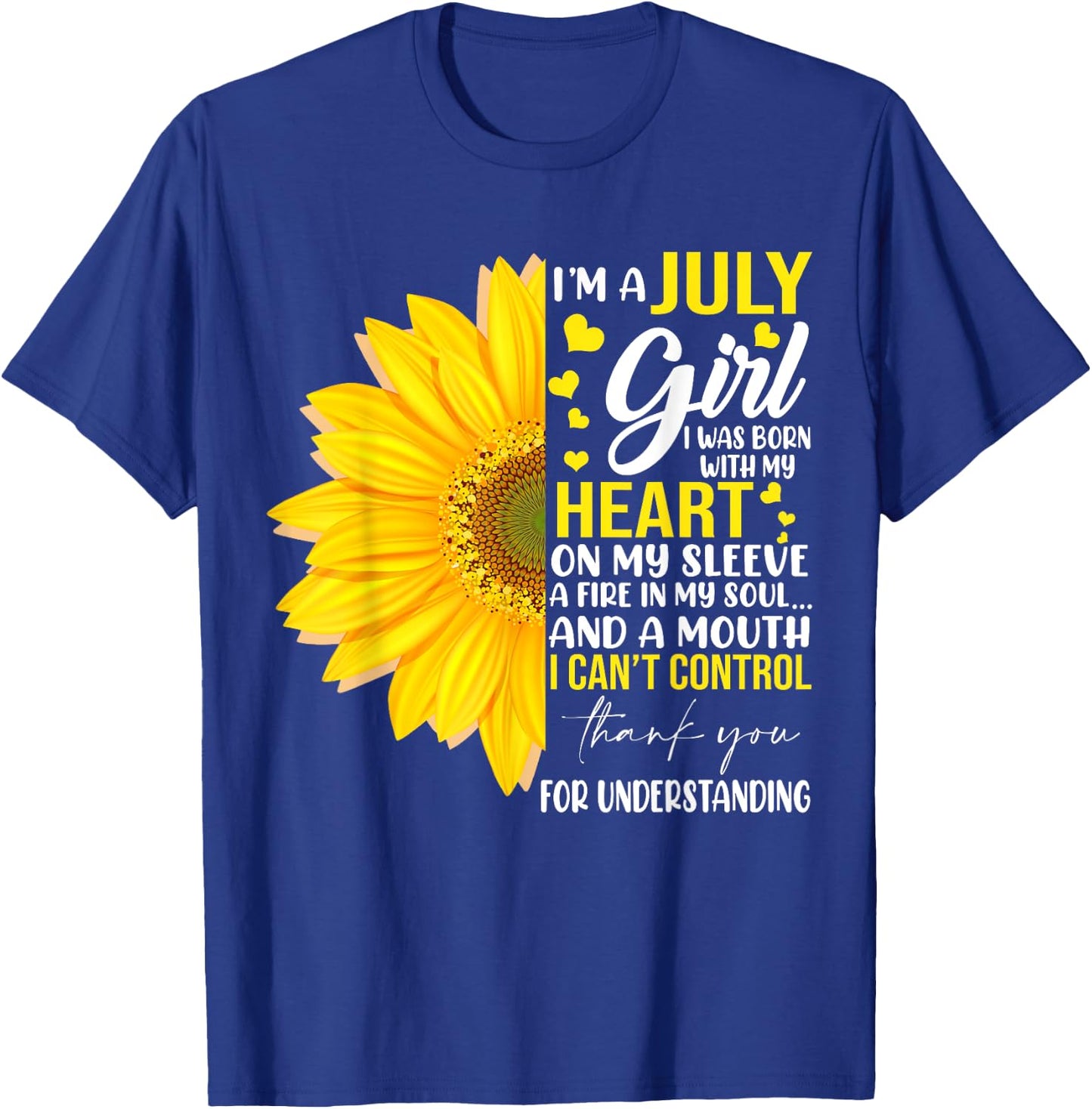 I'm July Girl Sunflower Matching Girl Born On July Birthday T-Shirt - T-Shirt | Royal