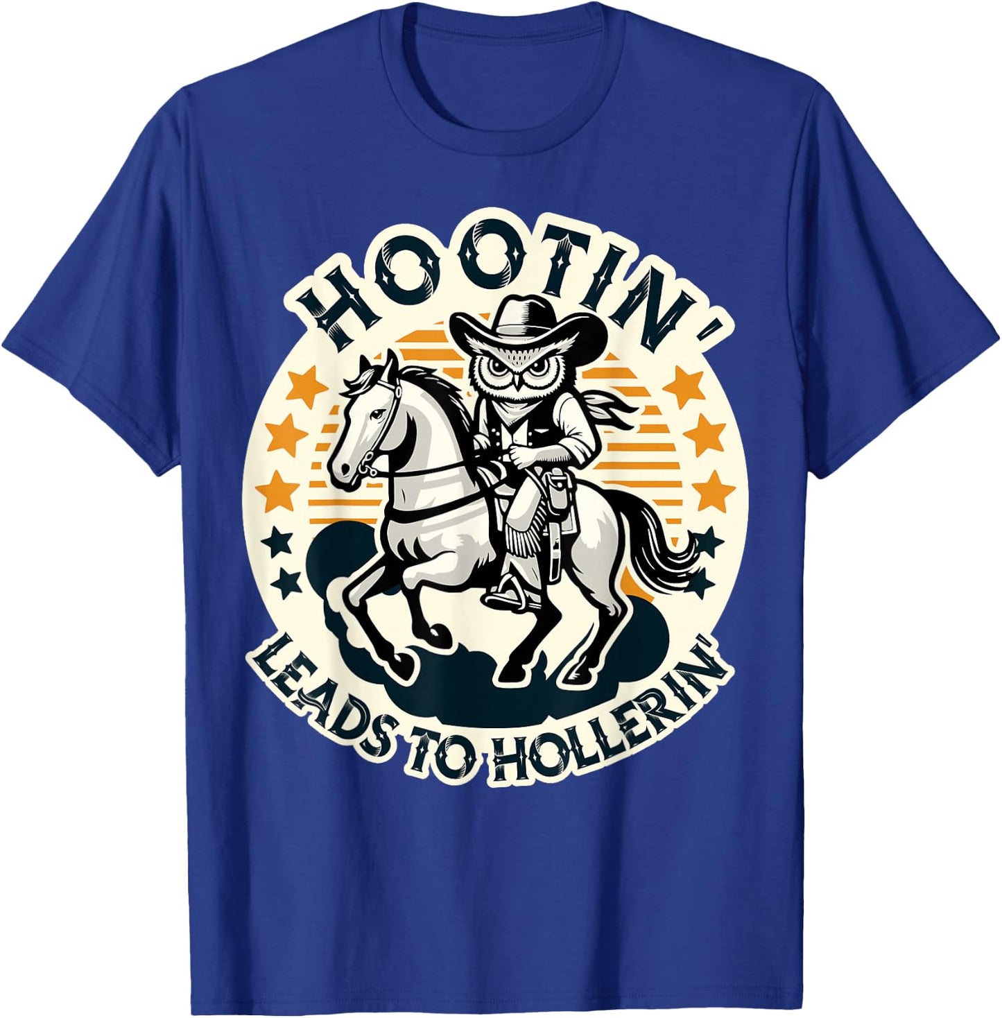 Hootin' Leads To Hollerin' Funny Country Western Owl Rider T-Shirt - T-Shirt | Royal