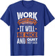 Night Shift Worker Overnight Shift Funny T-Shirt - T-Shirt | Royal