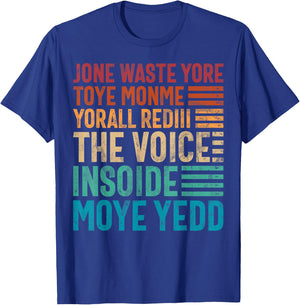 Jone Waste Yore Toye Monme Yorall Rediii Lustiger Witz Humor T-Shirt - T-Shirt | Royal