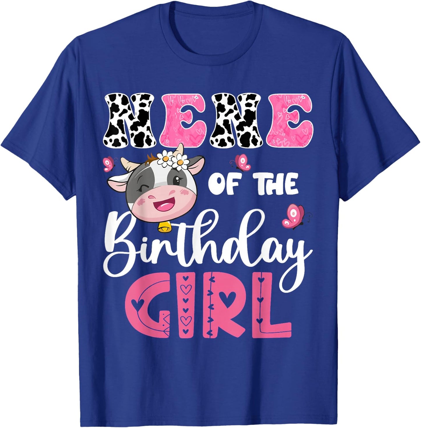 Nene Of The Birthday Girl Farm Cow 1St Birthday Party T-Shirt - T-Shirt | Royal