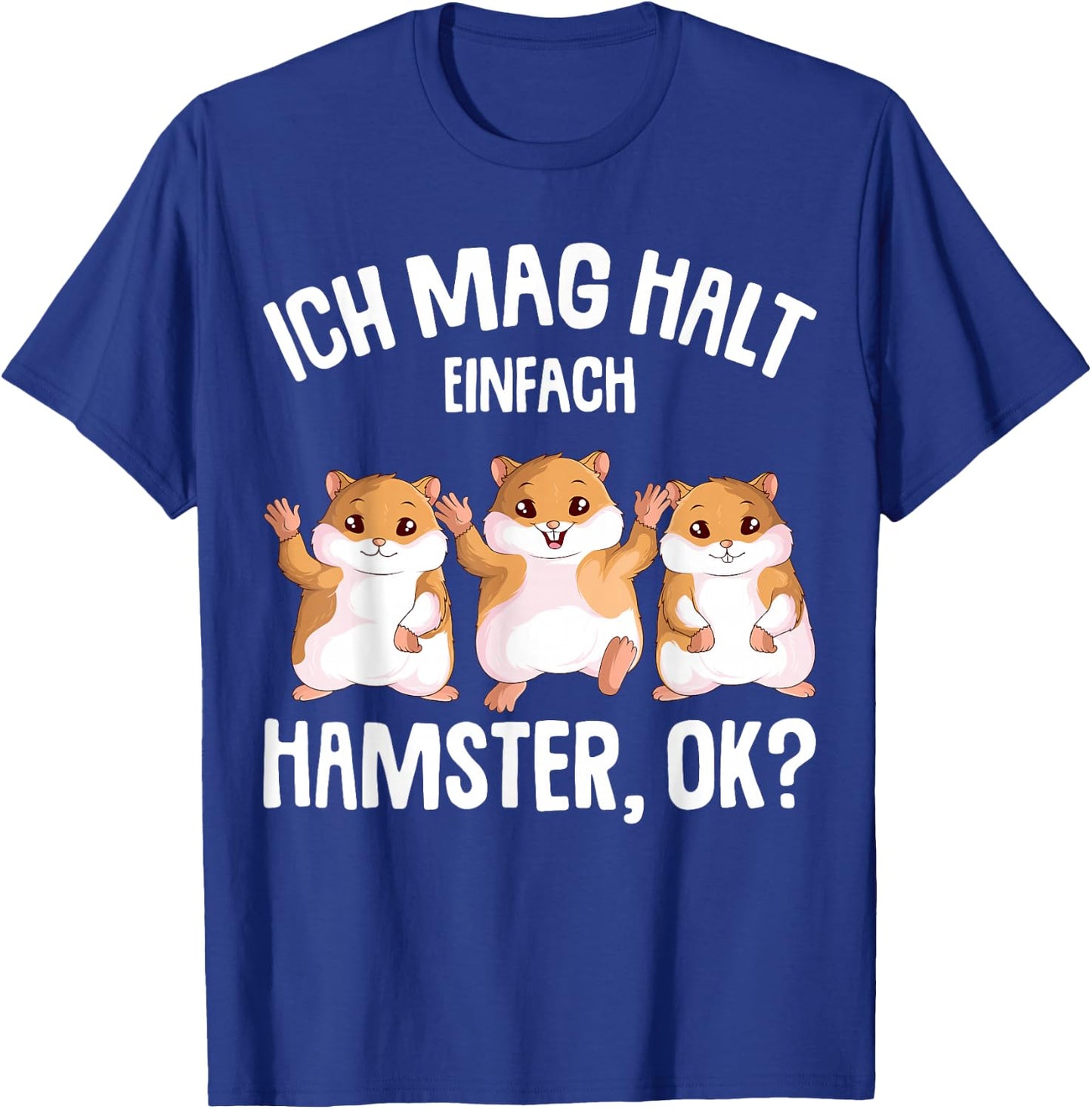 Hamster Ich mag halt Hamster Mädchen Kinder T-Shirt - T-Shirt | Royal