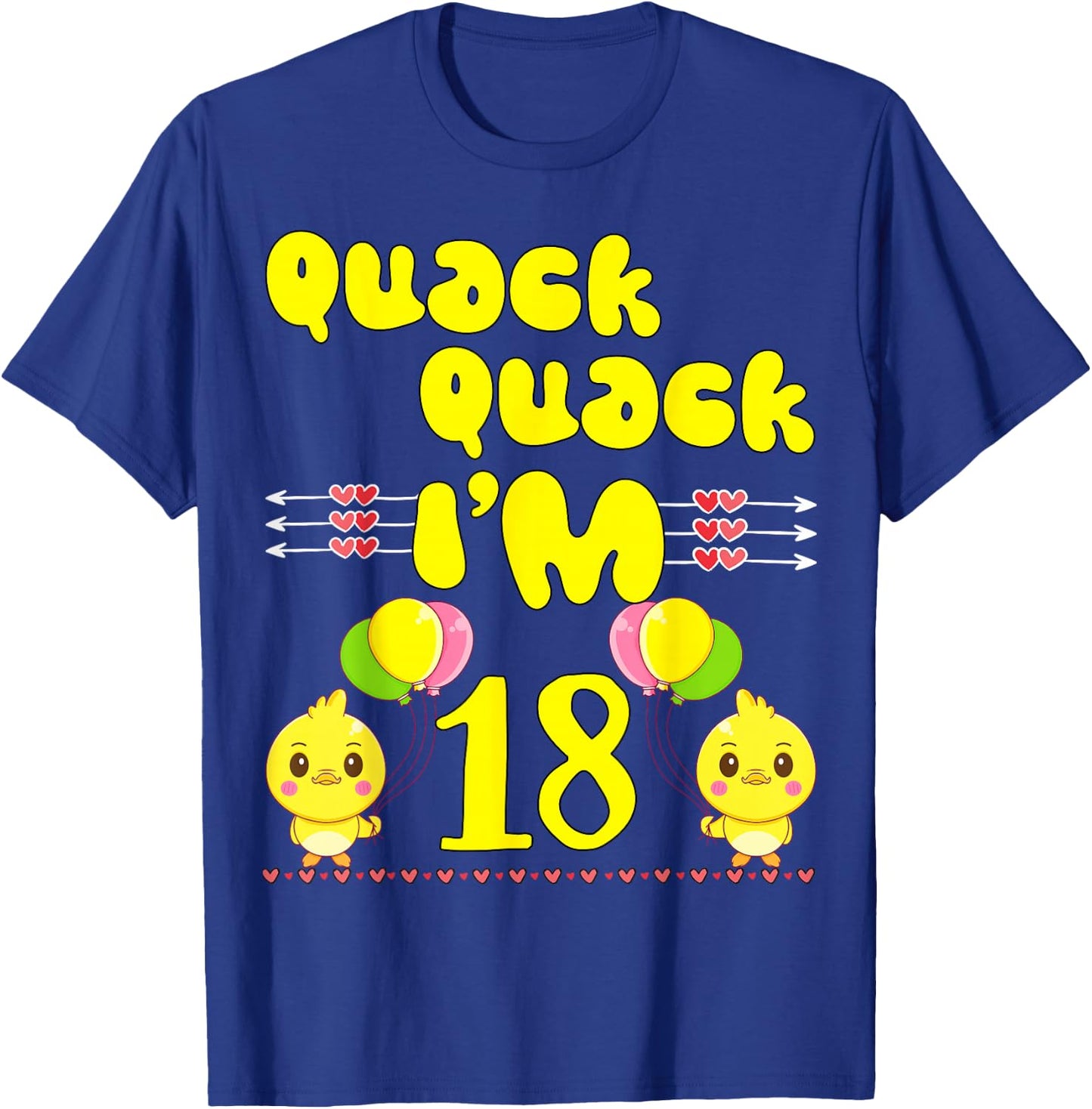 Quack Quack I'm 18 Farm Duck Theme Party 18th Year Birthday T-Shirt - T-Shirt | Royal