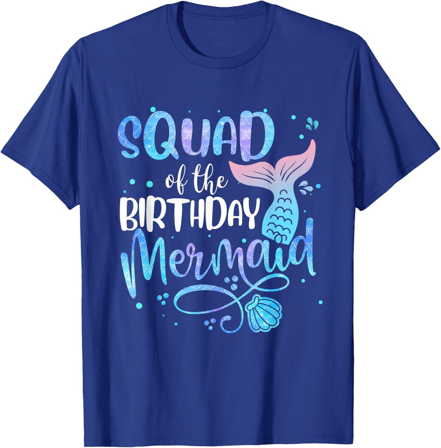 Squad Of The Birthday Mermaid Family Matching Party Squad T-Shirt - T-Shirt | Royal