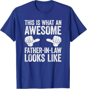 This Is What An Awesome Father In Law Looks Like Shirt Men T-Shirt - T-Shirt | Royal