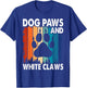 Dog Paws and White Claws T-Shirt - T-Shirt | Royal