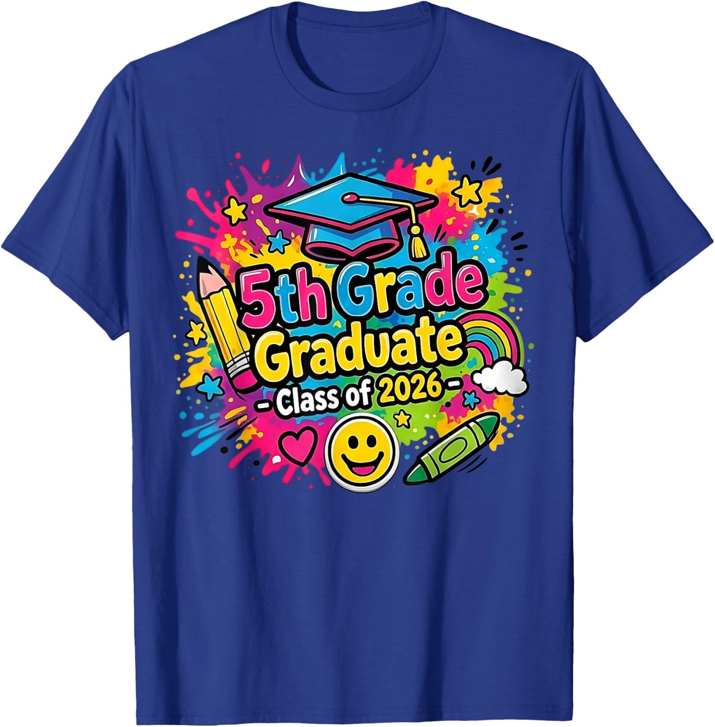 5th Grade Graduate 2026 School Graduation Sign 2 Sides T-Shirt - T-Shirt | Royal