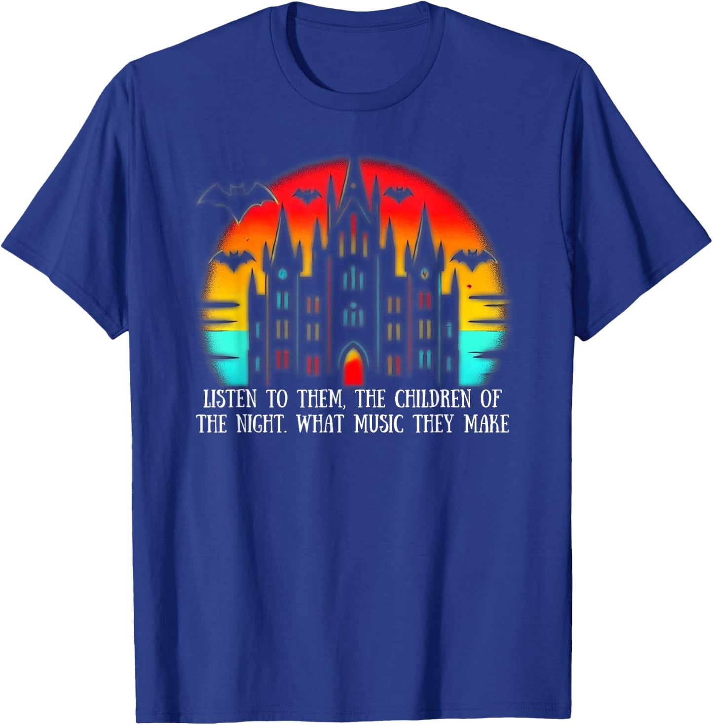 Dracula Quote 'Listen to Them, the Children of the Night' T-Shirt - T-Shirt | Royal