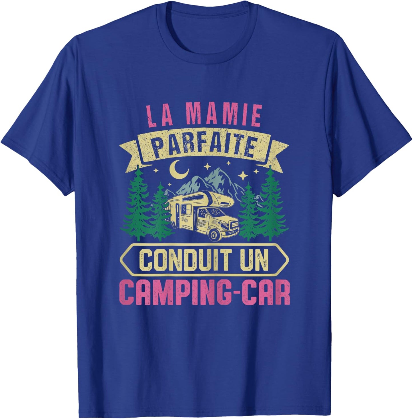 Grandma Camper Van Granny Camper Van Fête Des Grandes Mères T-Shirt - T-Shirt | Royal