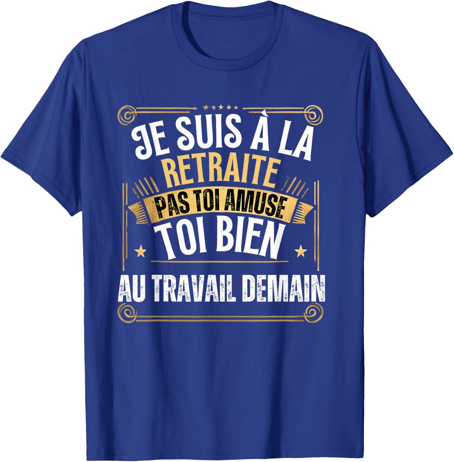 Retirement 2025 Man Retired 2025 , Black, S T-Shirt - T-Shirt | Royal