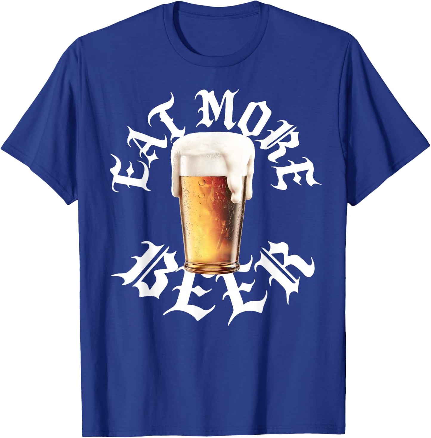 Eat More Beer Funny Drinking Humor Brew Love Retro Rock Roll T-Shirt - T-Shirt | Royal