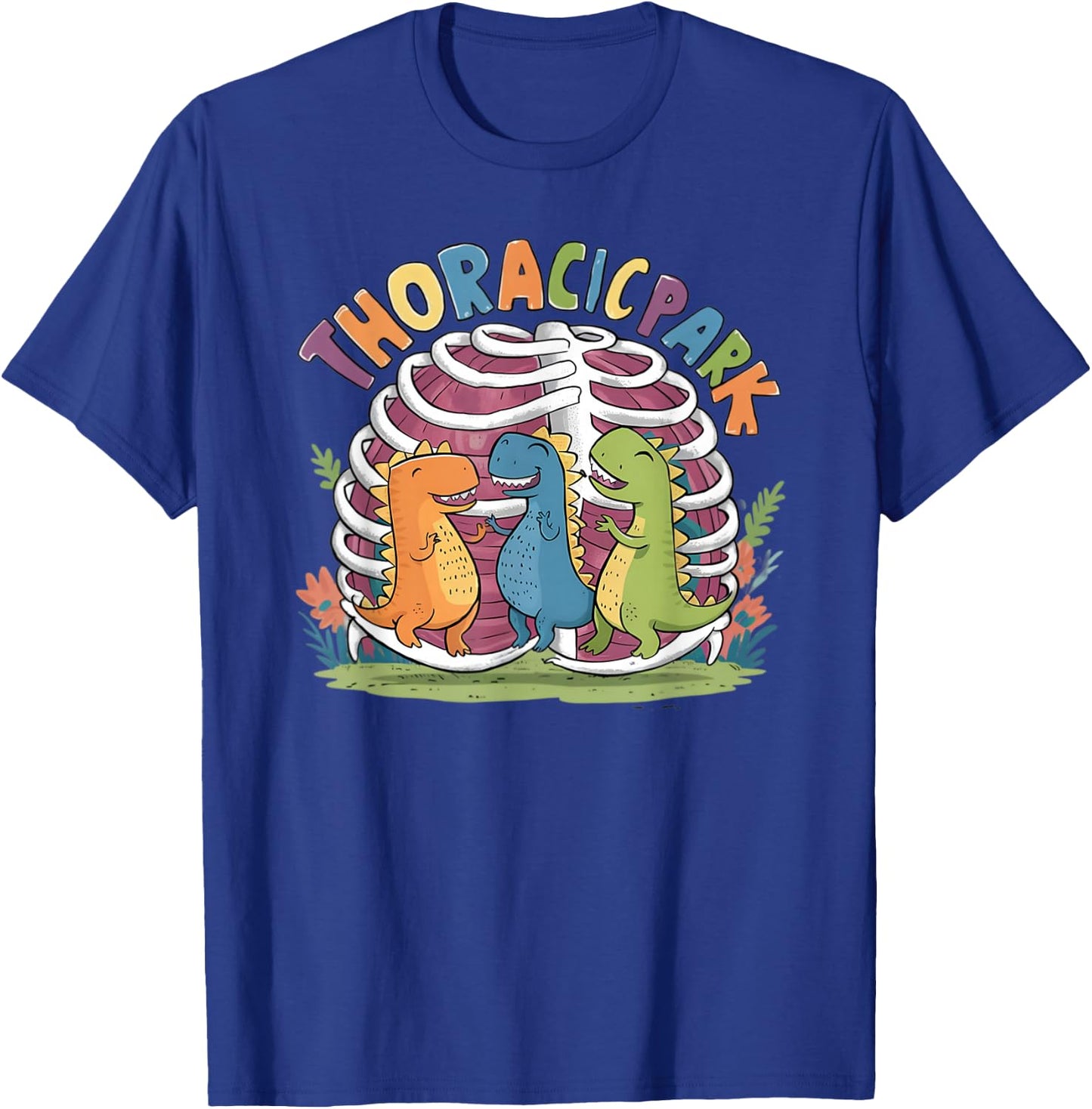 Thoracic Park Funny Thoracic Surgery Nurse T-Shirt - T-Shirt | Royal
