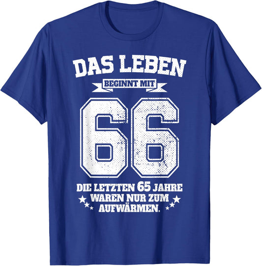66th Birthday Man Woman Das Leben Beginnt Mit 66 Jahre , black T-Shirt - T-Shirt | Royal