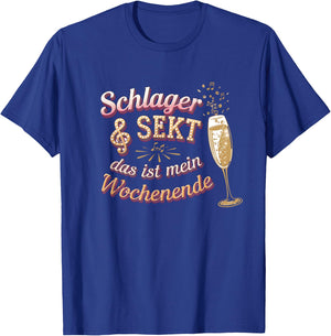 Schlager & Sekt Das Ist Mein Wochenende T-Shirt - T-Shirt | Royal