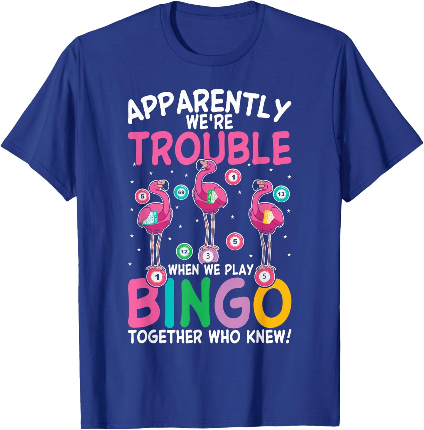 Funny Bingo Flamingo Funny Girls Night Bingo Sisters T-Shirt - T-Shirt | Royal