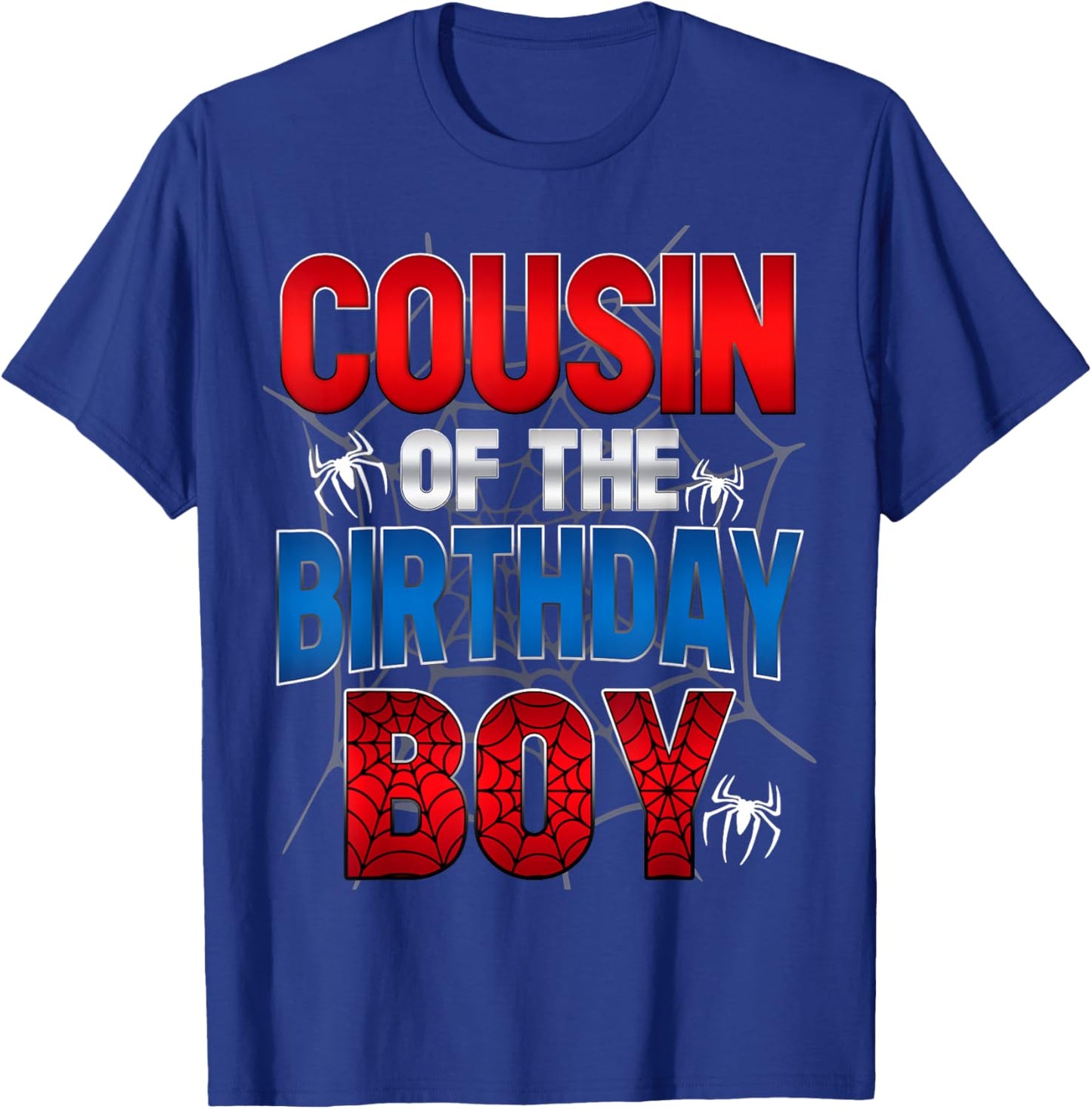 Cousin Of The Birthday Boy Shirt Matching Family Spider Web T-Shirt - T-Shirt | Royal