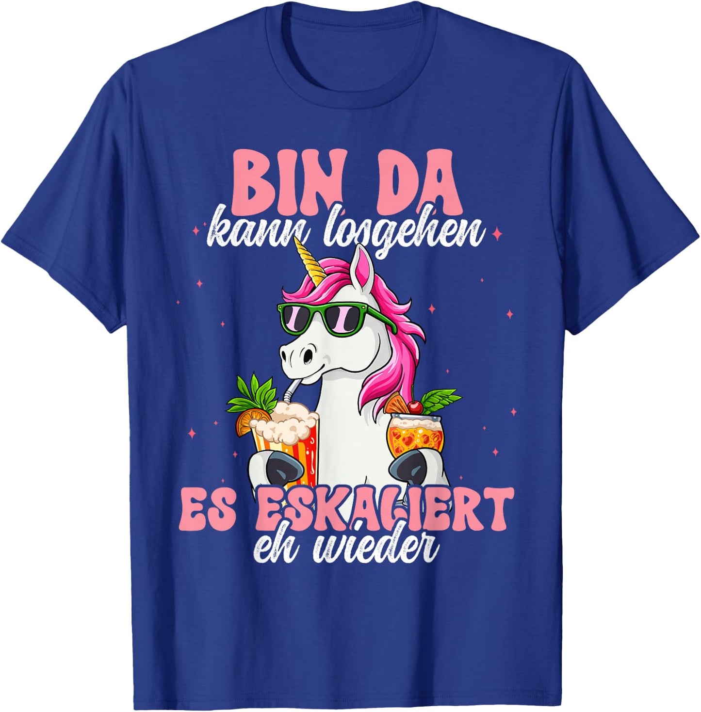 Bin Da Kann Losgehen Und Ja Es Escaliert Eh , black T-Shirt - T-Shirt | Royal