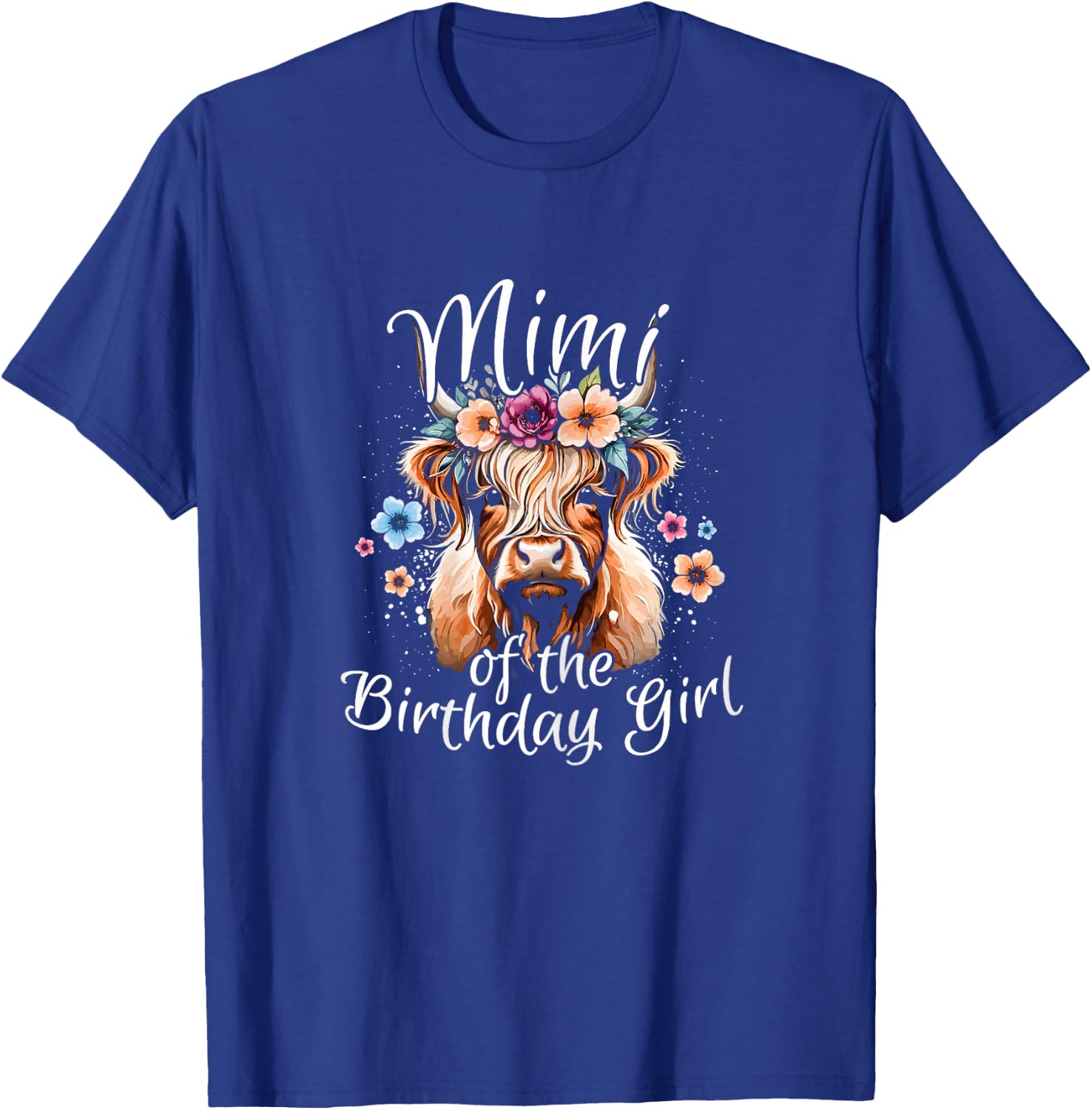 Mimi Of The Birthday Girl Highland Cow T-Shirt - T-Shirt | Royal