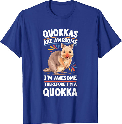 Quokka Awesome I'm Awesome I'm Quokka
