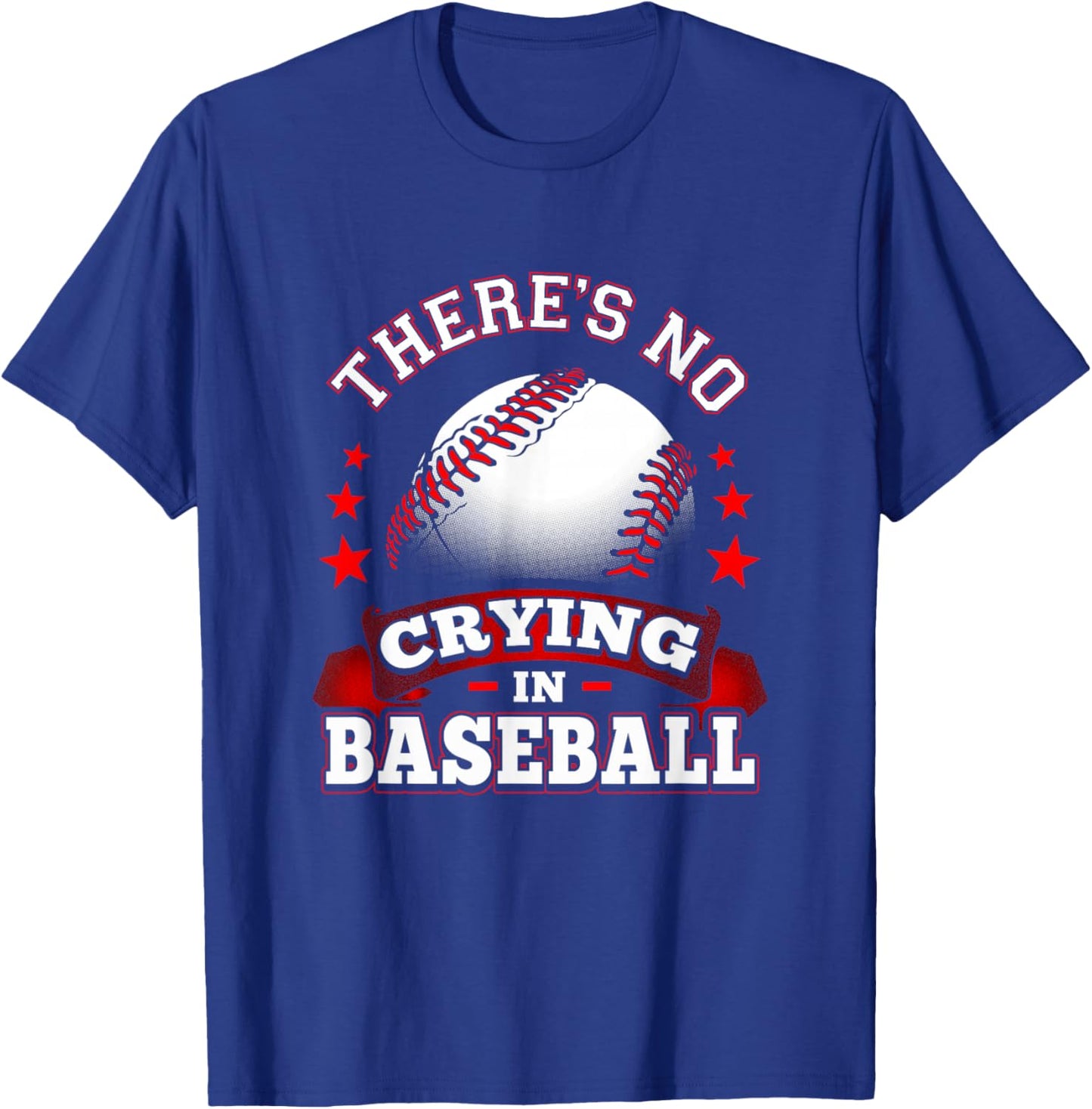 First Base : There Is No Crying In Baseball T-Shirt - T-Shirt | Royal