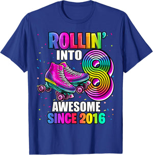 Roller Skating 8th Birthday Girls Rollin into 8 Awesome 2016 T-Shirt - T-Shirt | Royal
