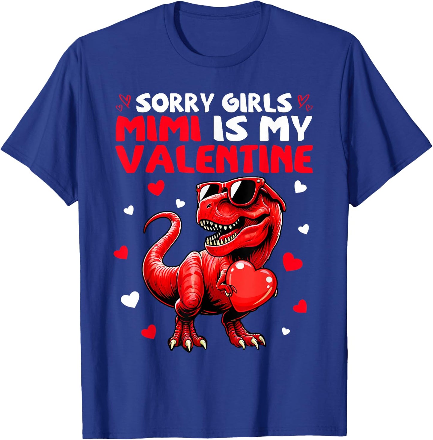 Sorry Girls Mimi Is My Valentine Dinosaur Monster Truck T-Shirt - T-Shirt | Royal