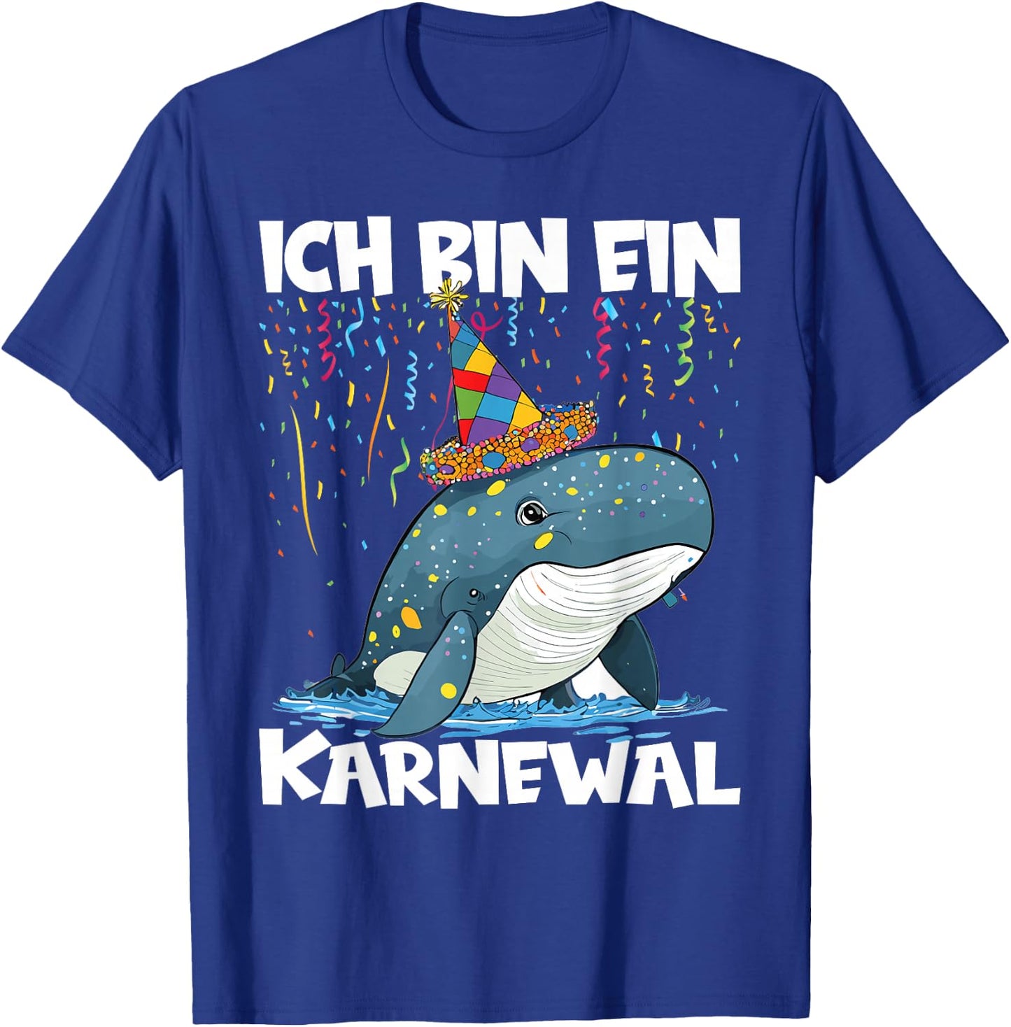 with German Text "Ich Bin Ein Karnewal" T-Shirt - T-Shirt | Royal