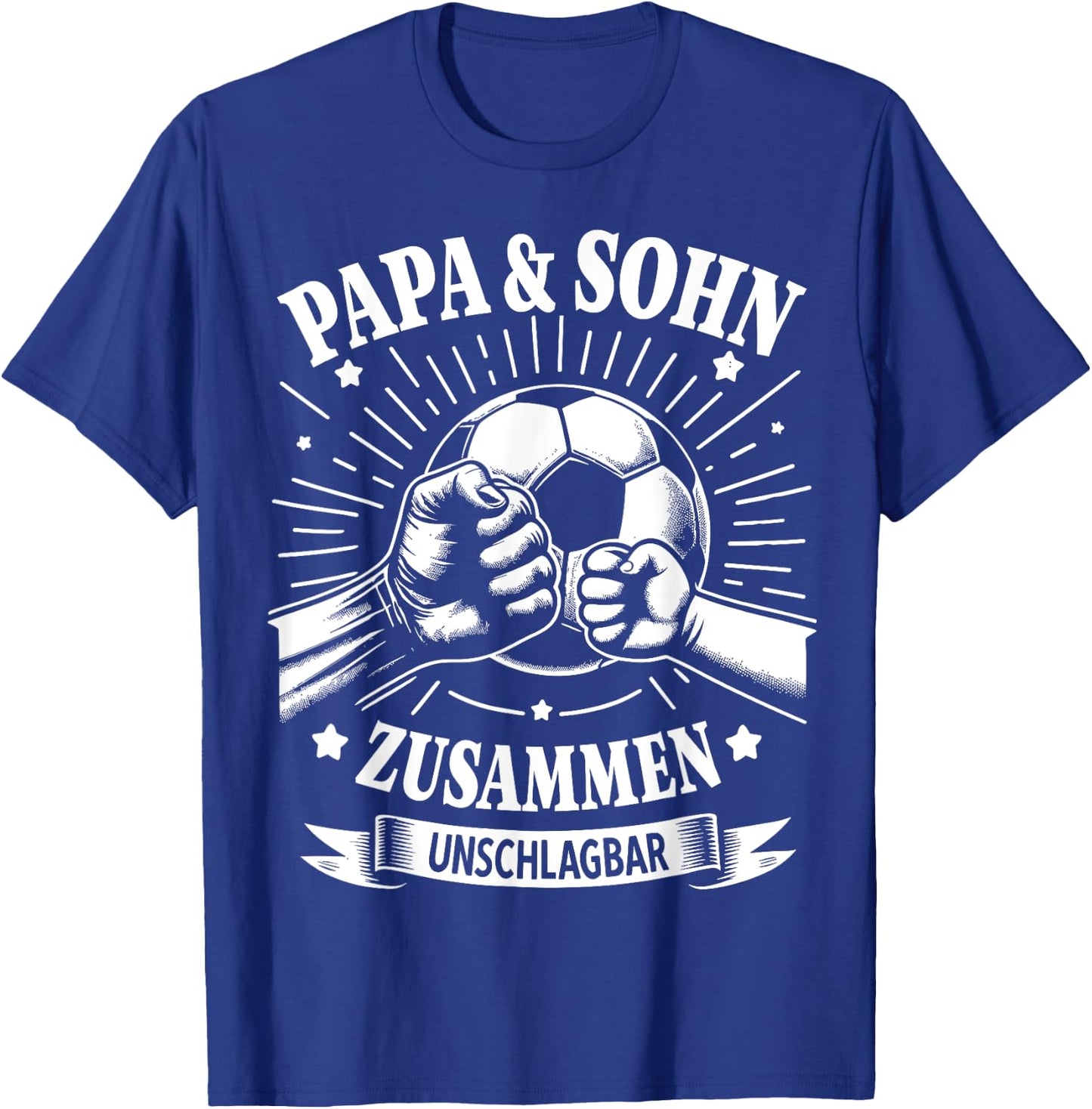 Papa und Sohn Fußball Fussball Spielen Ball Vater Vatertag T-Shirt - T-Shirt | Royal