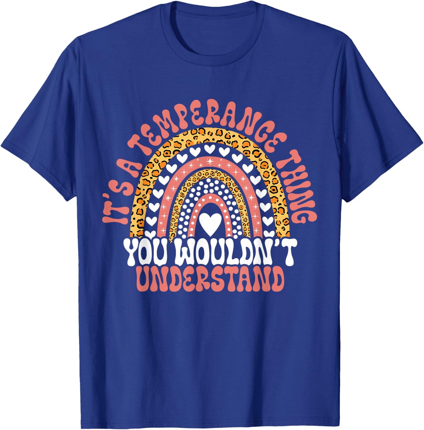Funny Temperance Name Temperance Birthday Quote Temperance T-Shirt - T-Shirt | Royal