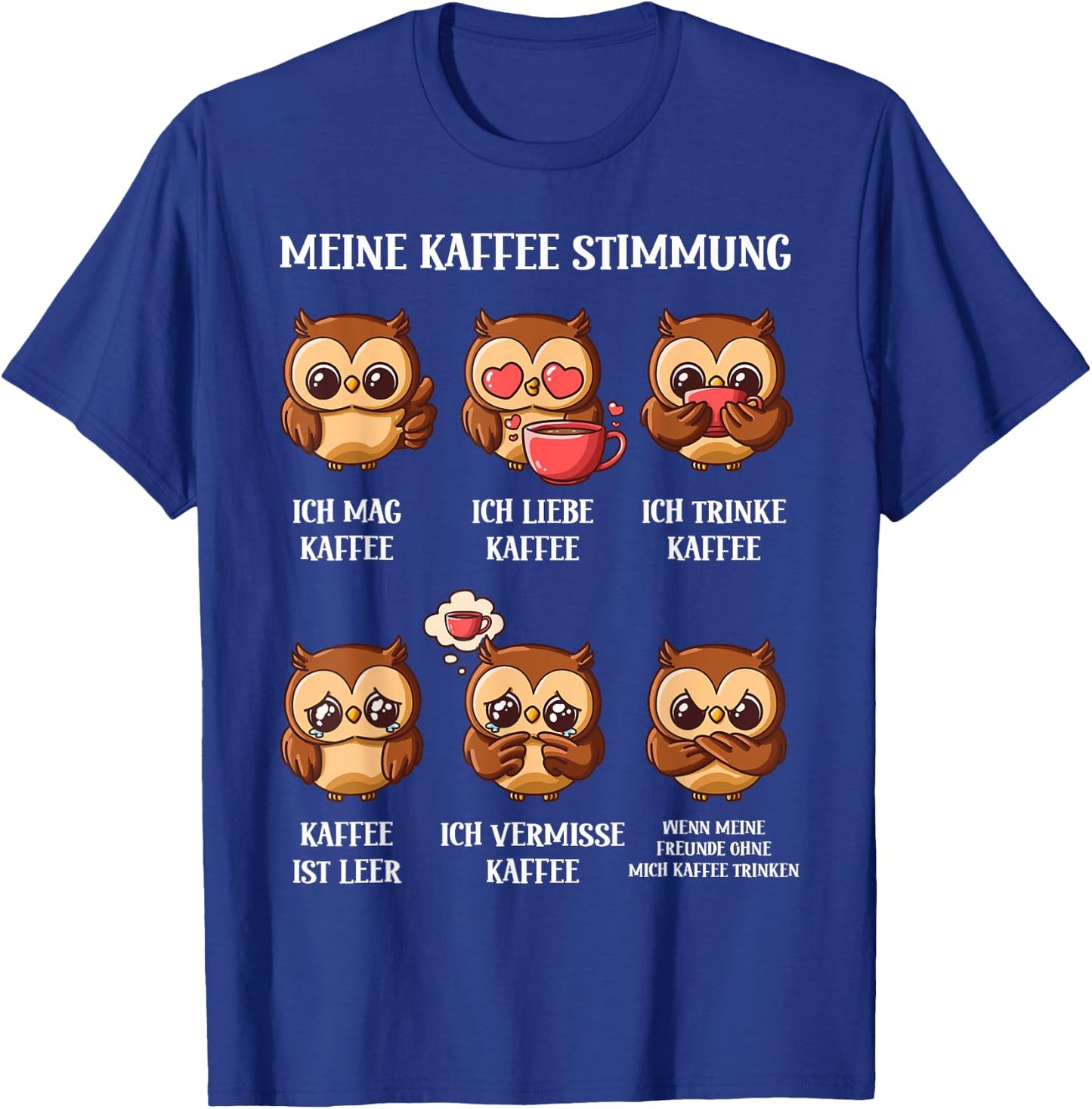 with German Text "My Coffee Mood" Owl Design, black T-Shirt - T-Shirt | Royal