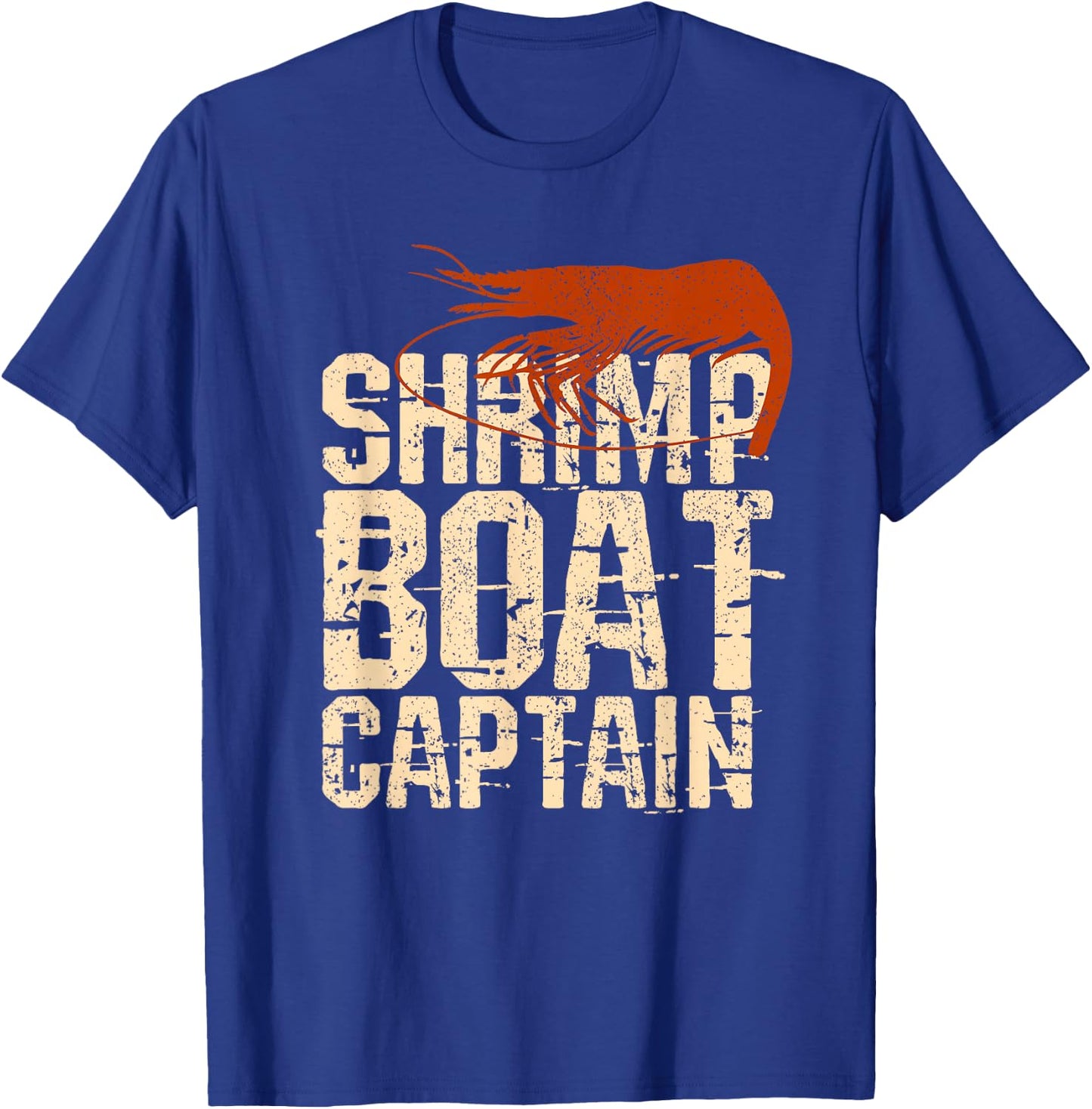 Shrimp Boat Captain Novelty Shrimping Fishing Boat s T-Shirt - T-Shirt | Royal