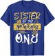 Sister Of The Notorious One Old School Hip Hop 1st Birthday T-Shirt - T-Shirt | Royal