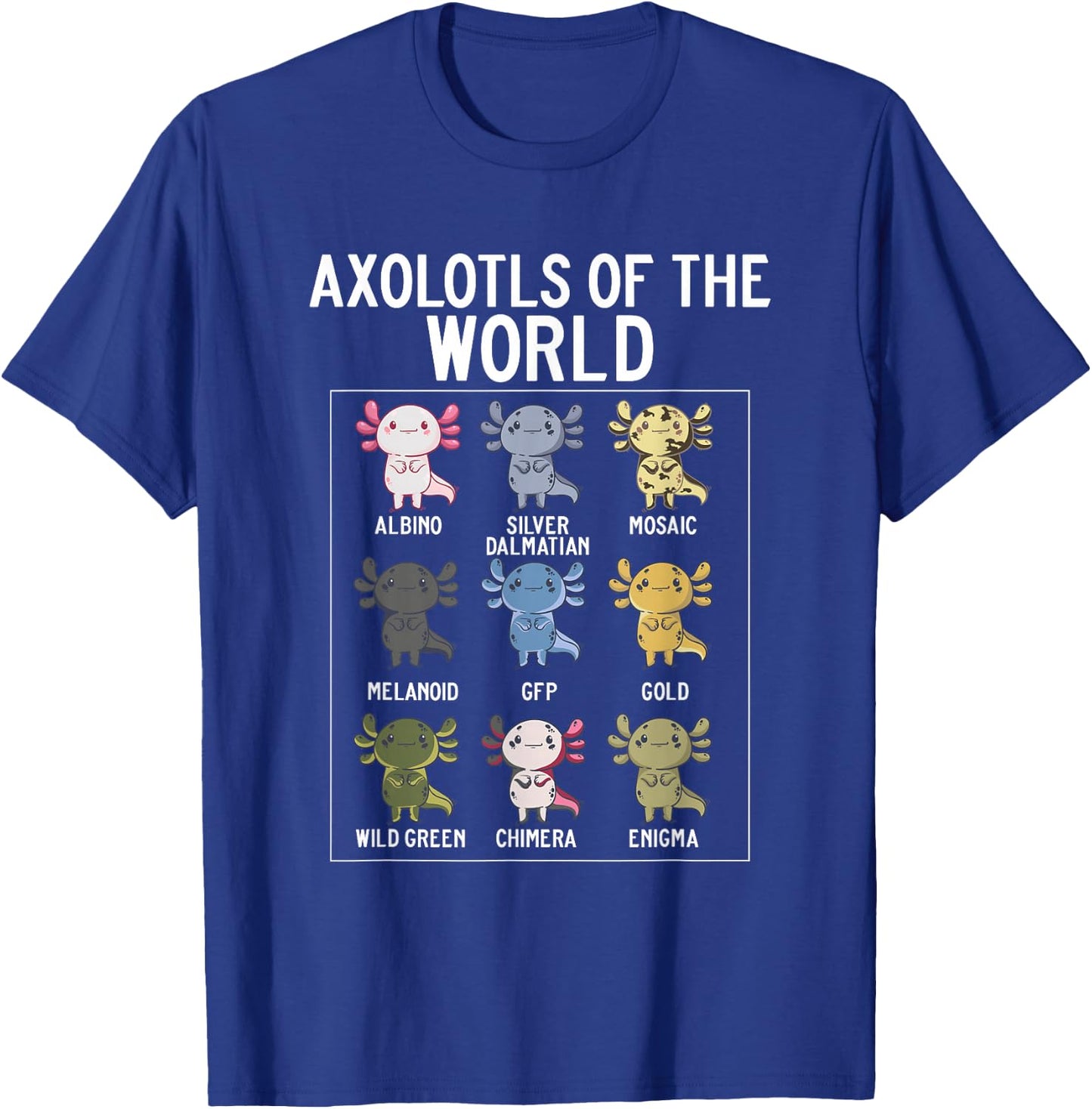Axolotls Of The World Accessories Costume Clothes Pajamas T-Shirt - T-Shirt | Royal