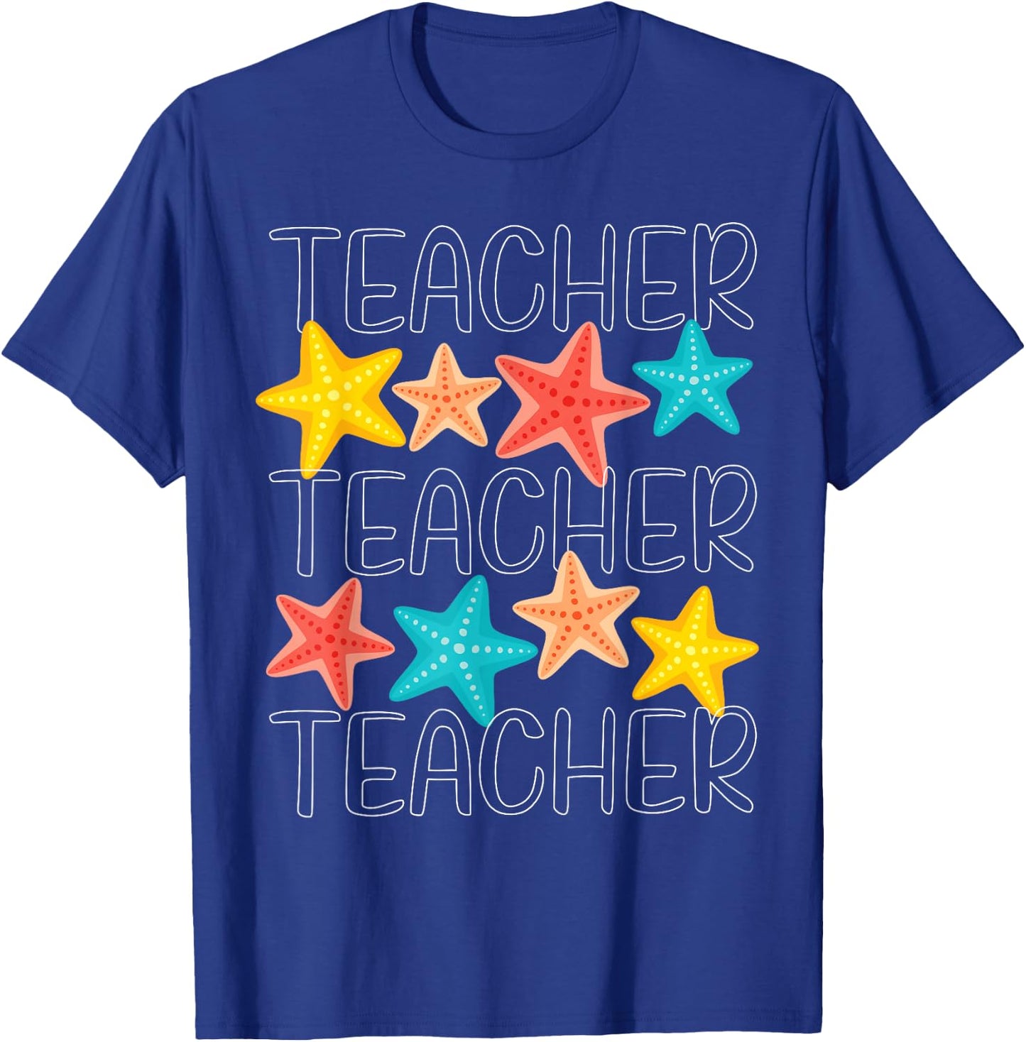 Cute Starfish Teacher Ocean Animal Summer Vacation T-Shirt - T-Shirt | Royal