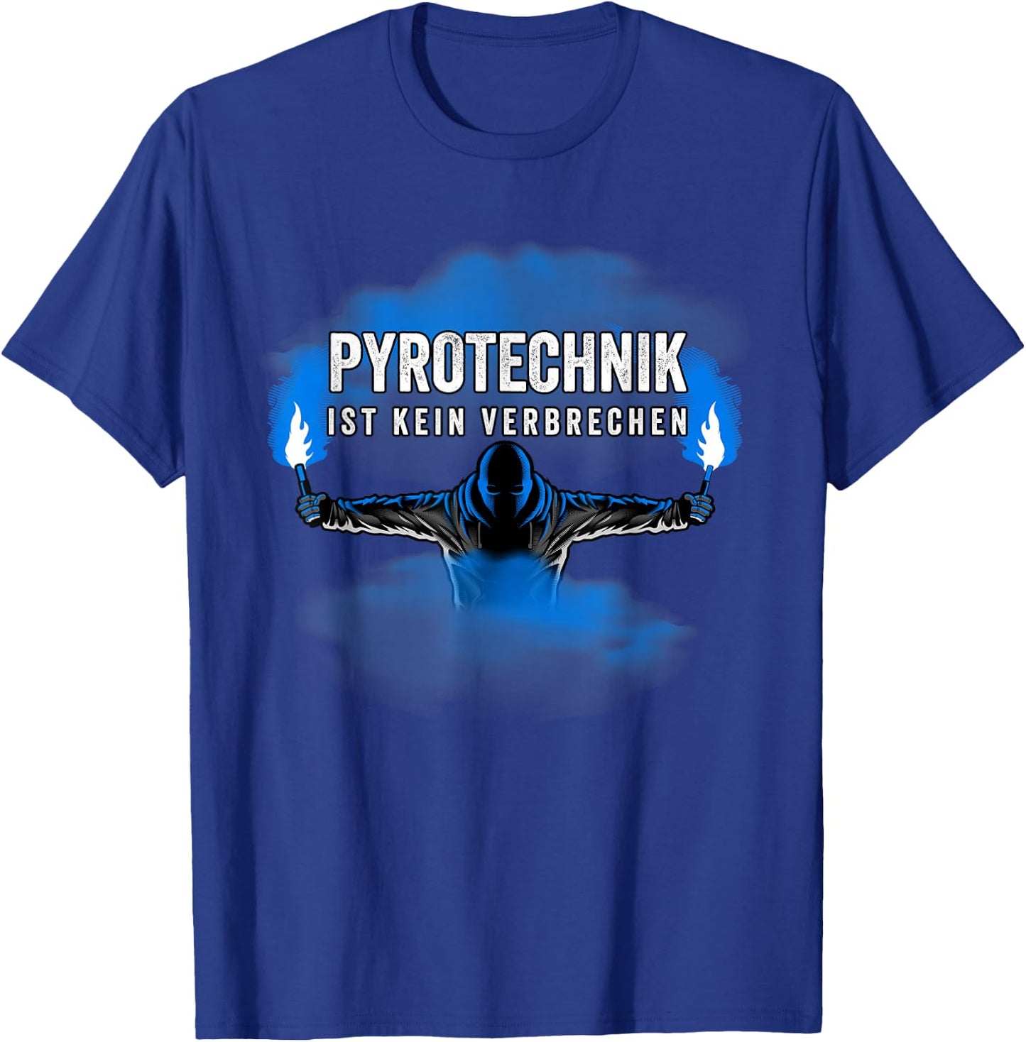 with "PYROTECHNIK IST KEIN KRIM" - PYRO - BENGALO - BLUE T-Shirt - T-Shirt | Royal