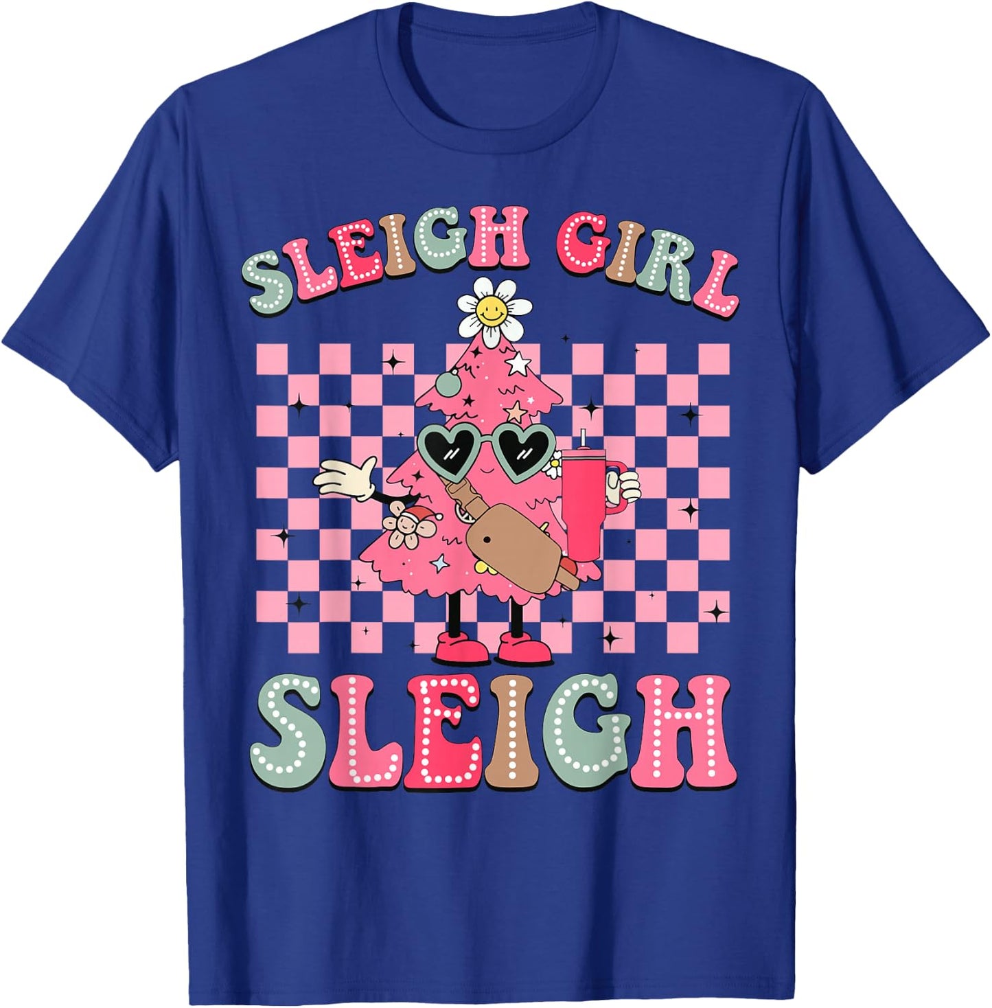 Sleigh Girl Sleigh Pink Christmas Tree Cake Belt Bag Xmas T-Shirt - T-Shirt | Royal
