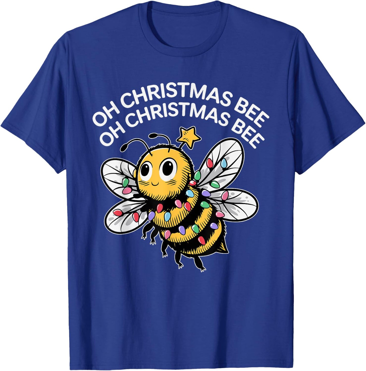 Bee Merry Christmas Bee Funny Oh Christmas Bee T-Shirt - T-Shirt | Royal