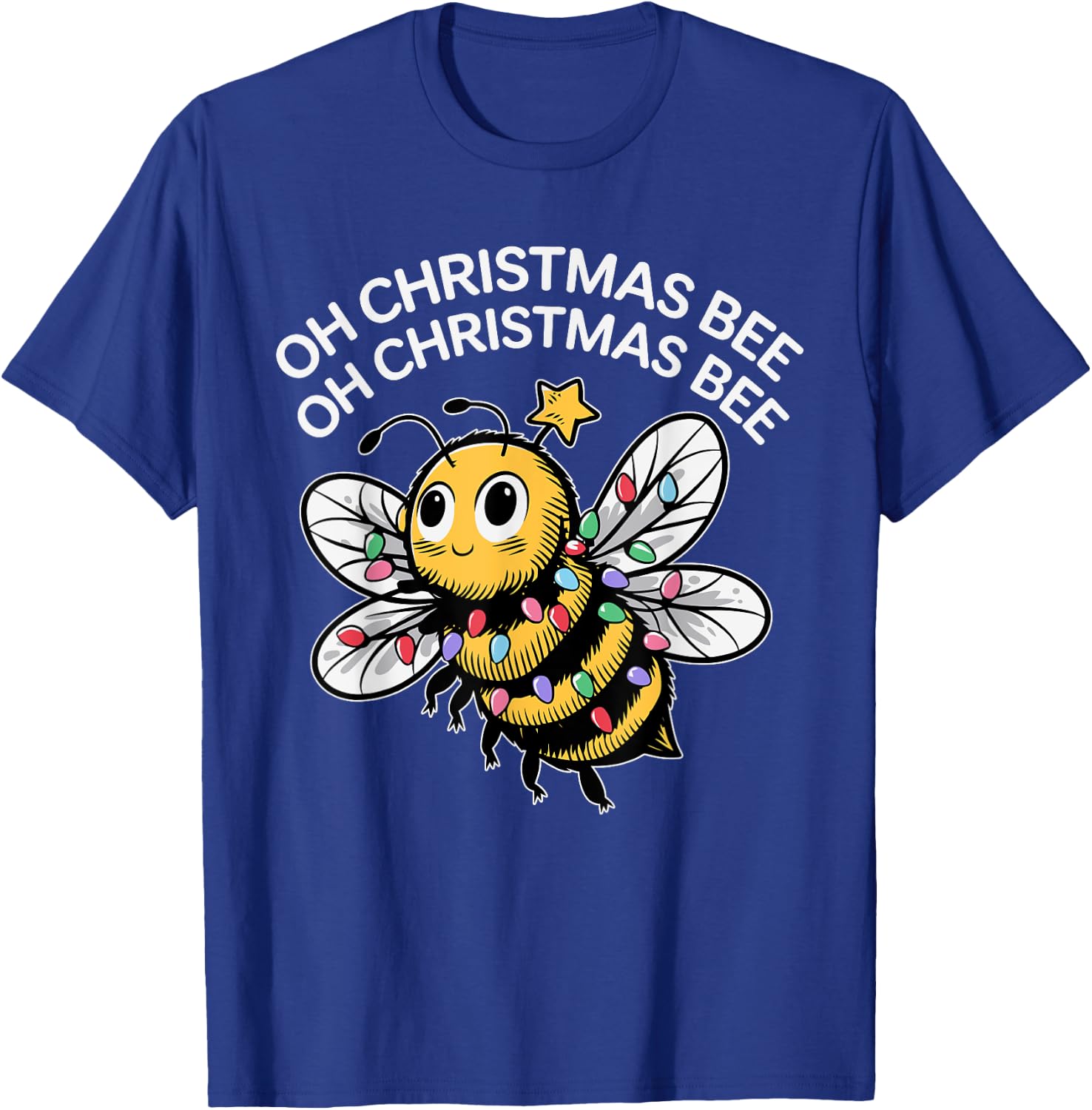 Bee Merry Christmas Bee Funny Oh Christmas Bee T-Shirt - T-Shirt | Royal