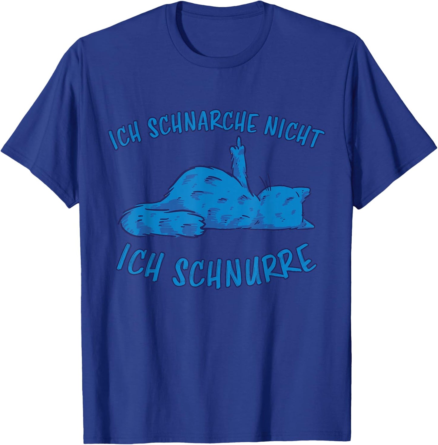 Schnarche Nicht Ich Schnurre Schlafen Katzen Schnarchen T-Shirt - T-Shirt | Royal