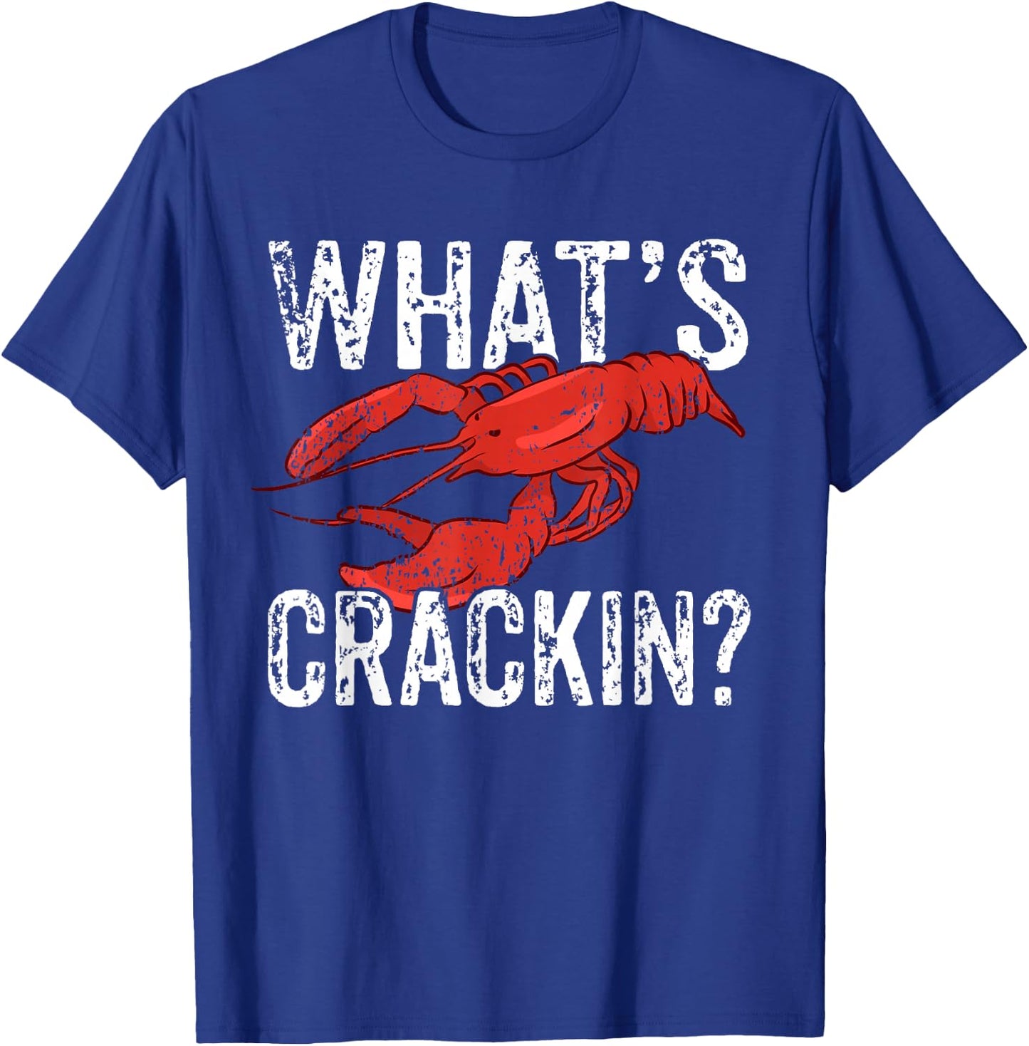 Funny Lobster Seafood Lover I What's Crackin I Lobster Lover T-Shirt - T-Shirt | Royal