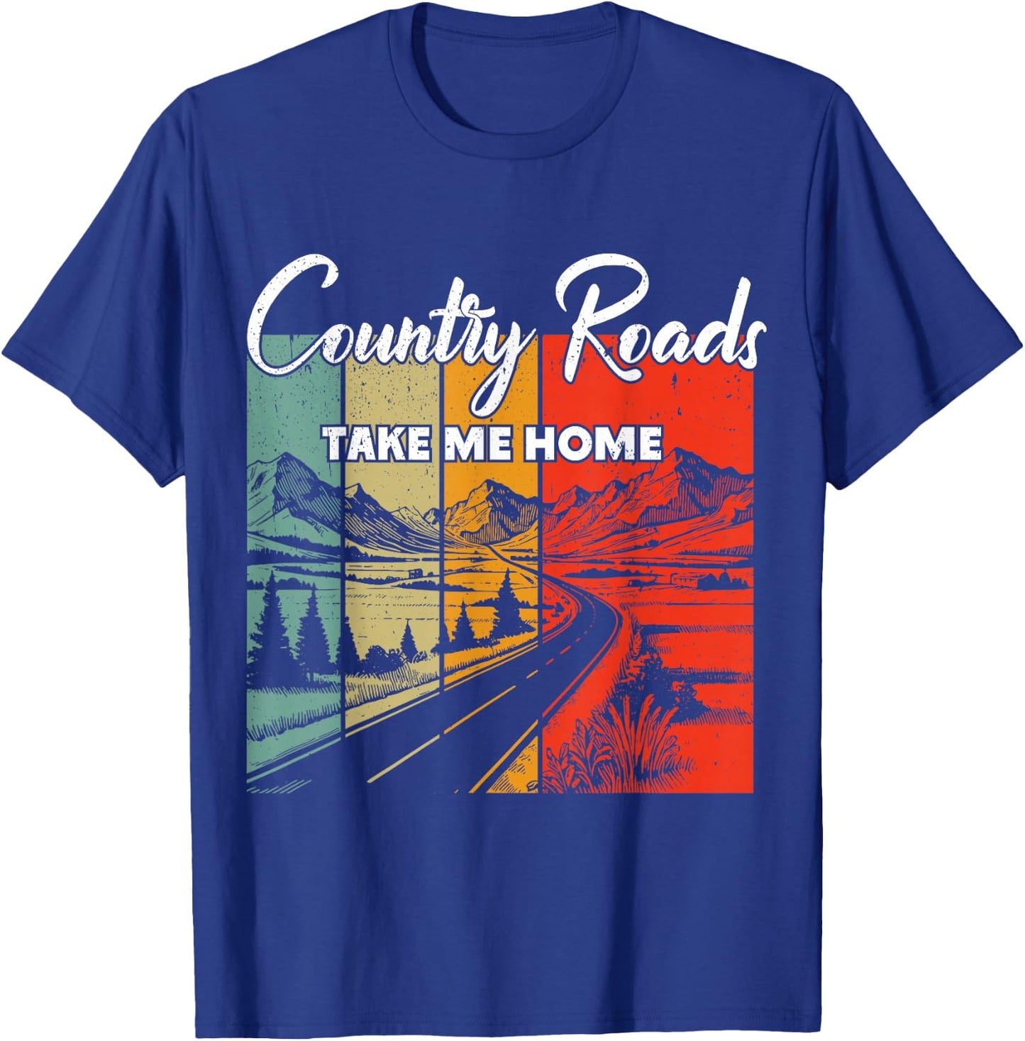Vintage Retro Country Roads Take Me Home T-Shirt - T-Shirt | Royal